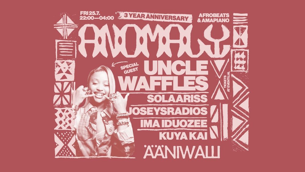Anomaly 3 Year Anniversary w/ Uncle Waffles