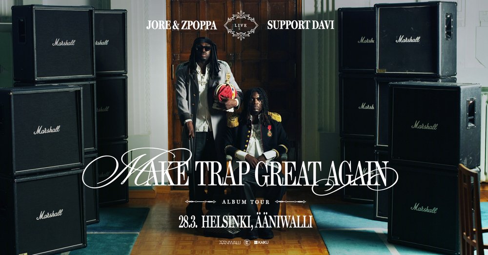 Make trap great again: JORE & ZPOPPA, DAVI