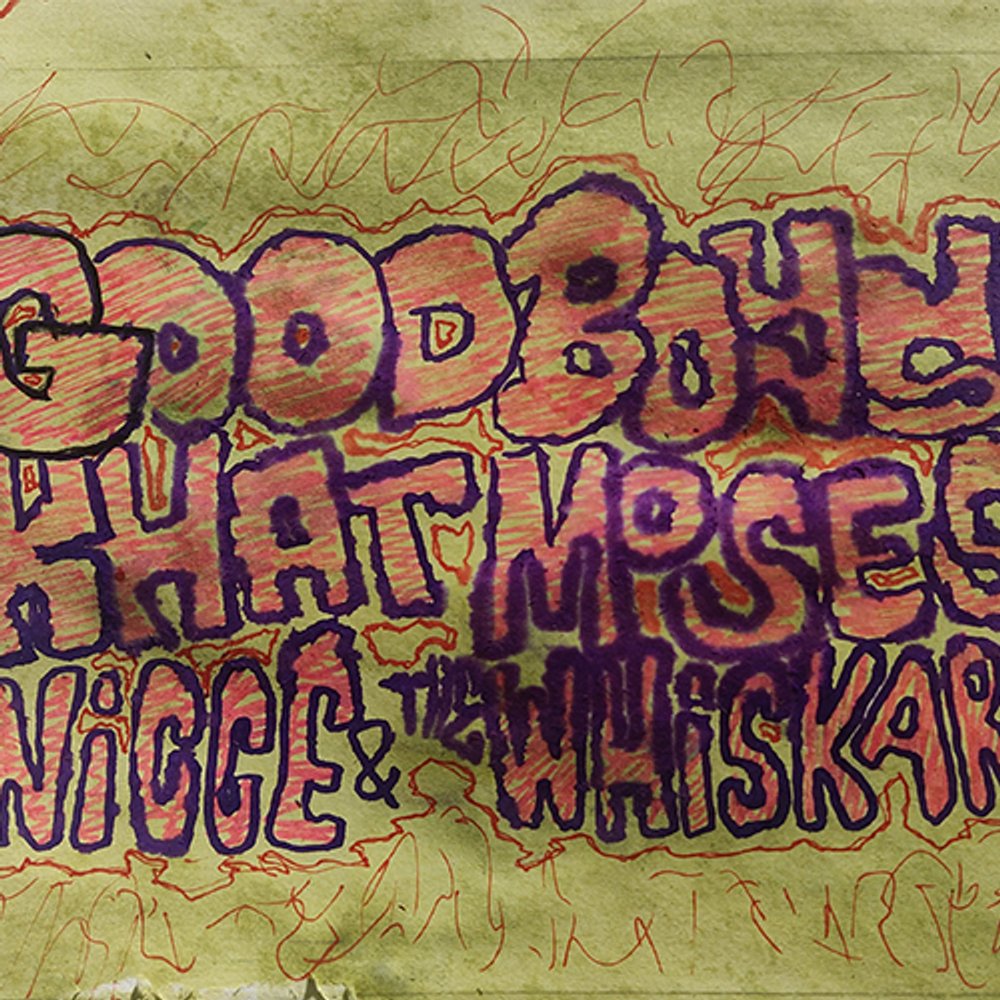 good boys, Khat Moses, Nicce & The Whiskars